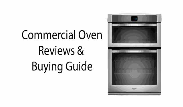 Commercial Oven Reviews