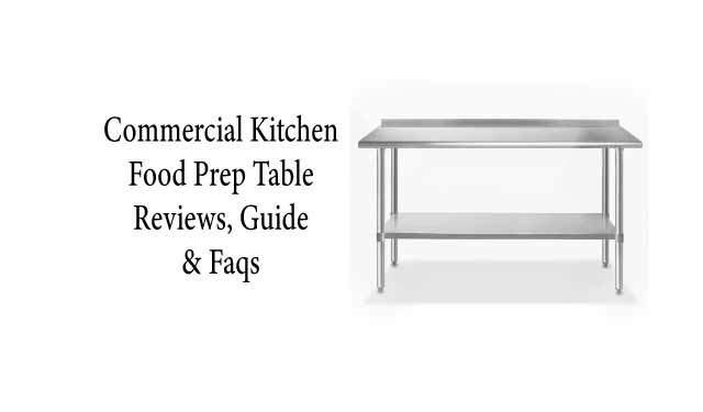 Commercial Kitchen Prep Table